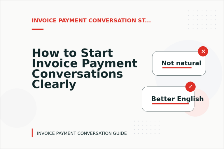 How to Start Invoice Payment Conversations Clearly