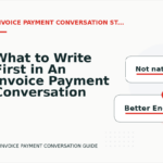What to Write First in An Invoice Payment Conversation