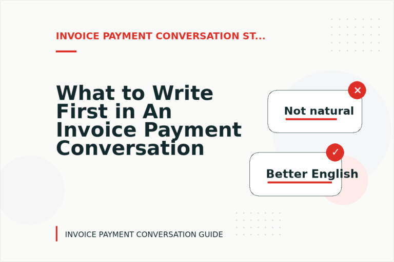What to Write First in An Invoice Payment Conversation