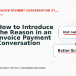 How to Introduce the Reason in an Invoice Payment Conversation