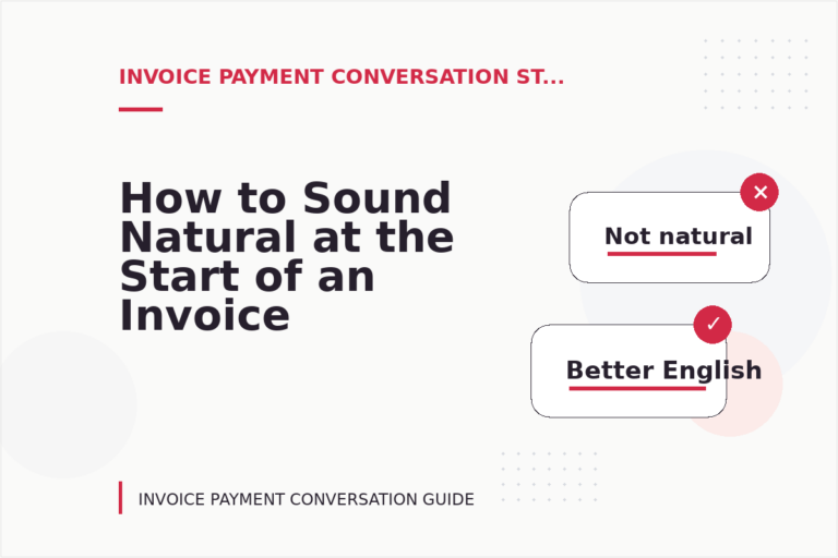 How to Sound Natural at the Start of an Invoice Payment Conversation