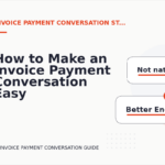 How to Make an Invoice Payment Conversation Easy to Understand