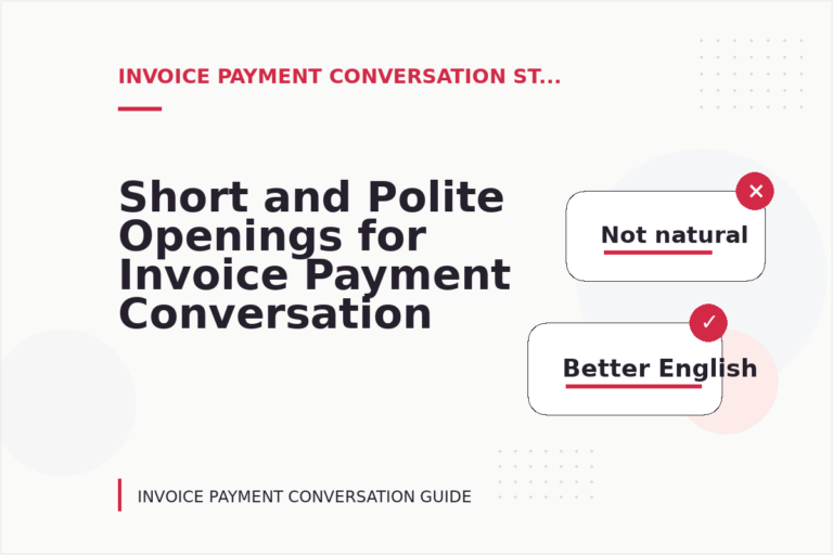Short and Polite Openings for Invoice Payment Conversation English
