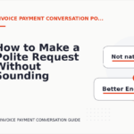 How to Make a Polite Request Without Sounding Demanding in Invoice Payment Conversation English