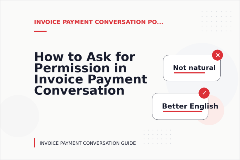 How to Ask for Permission in Invoice Payment Conversation English How to Ask for Permission in Invoice Payment Conversation English