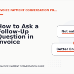How to Ask a Follow-Up Question in Invoice Payment Conversation English