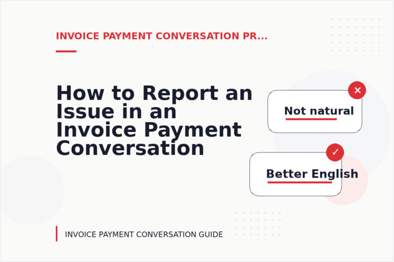 How to Report an Issue in an Invoice Payment Conversation How to Report an Issue in an Invoice Payment Conversation