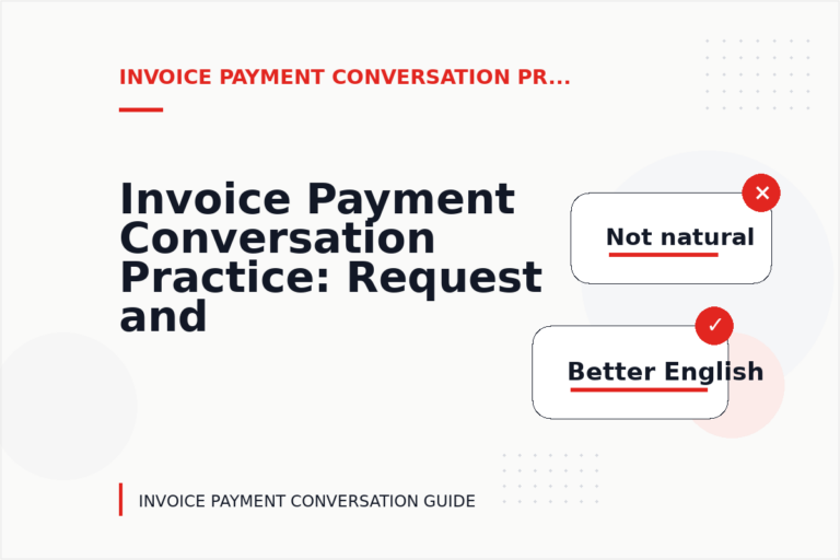 Invoice Payment Conversation Practice: Request and Reply Examples