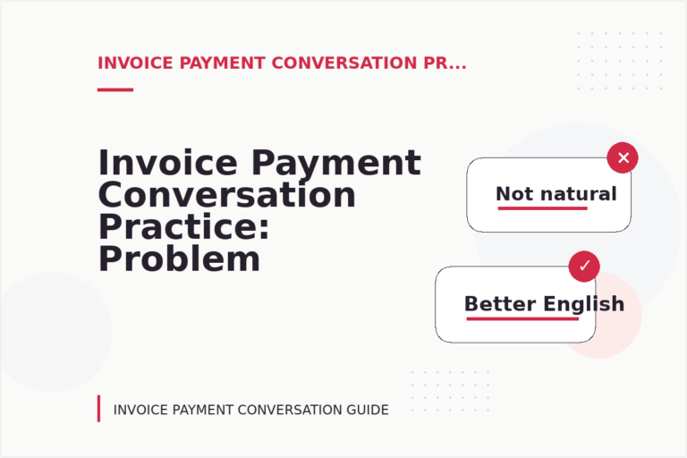 Invoice Payment Conversation Practice: Problem and Solution Replies
