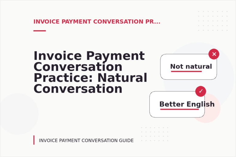 Invoice Payment Conversation Practice: Natural Conversation Lines